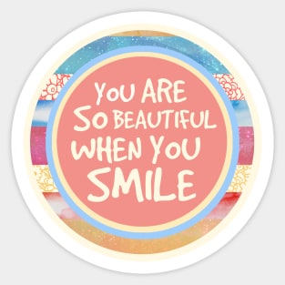 When You Smile Sticker